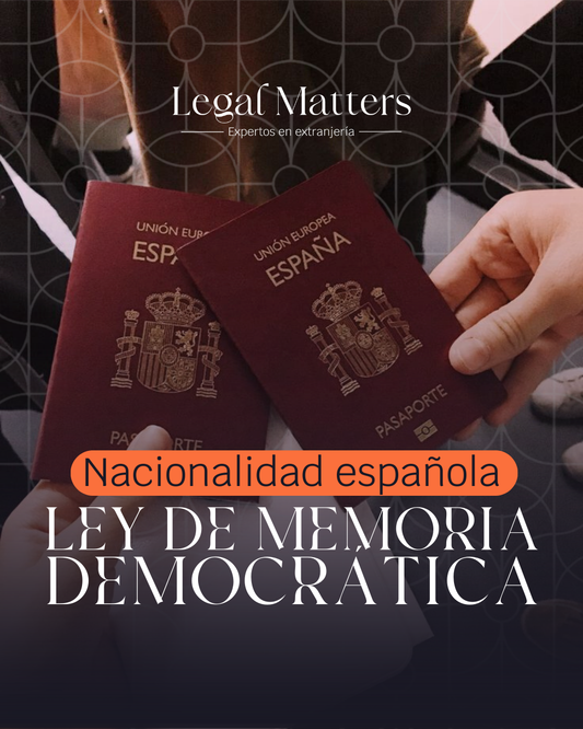 Nacionalidad por Ley de Memoria Democrática - Consulta