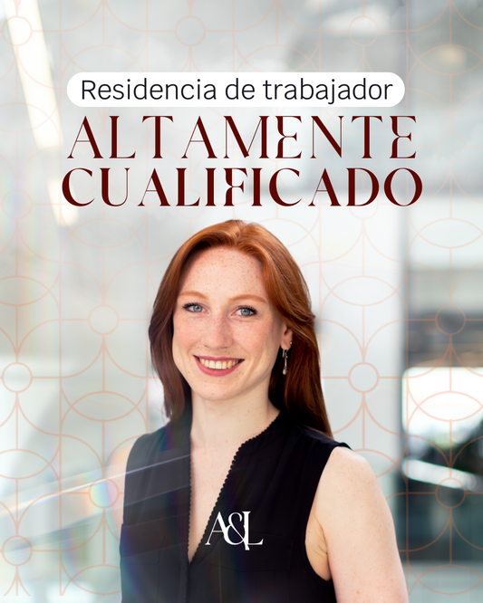 Residencia de trabajo altamente cualificado - Asesoría